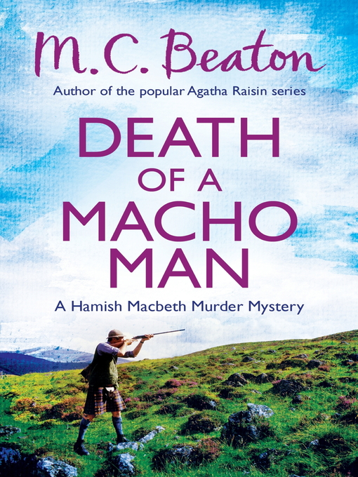Title details for Death of a Macho Man by M.C. Beaton - Wait list